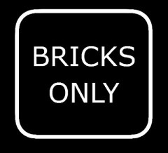 Bricks Only